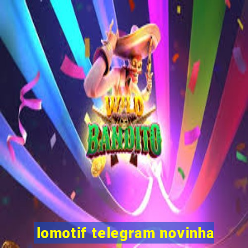 lomotif telegram novinha